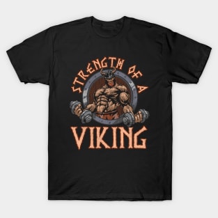 Strength Of A Viking Vikings Funny Quotes Humor T-Shirt